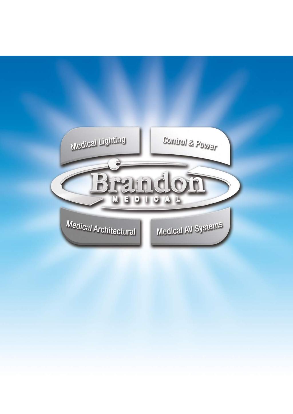 IPS/UPS can be associated with Brandon Medical s wide range of products.