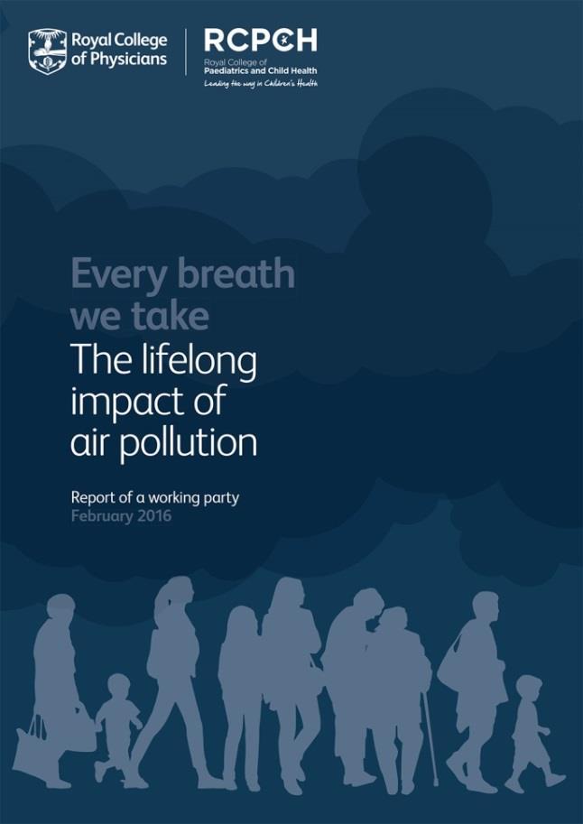 Why the RCP is tackling this issue Air pollution estimated to cause around 40,000 deaths per year in the UK Estimated cost of air pollution