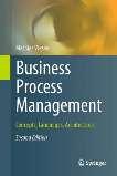 Business Process Management: Concepts, Languages, Architectures.