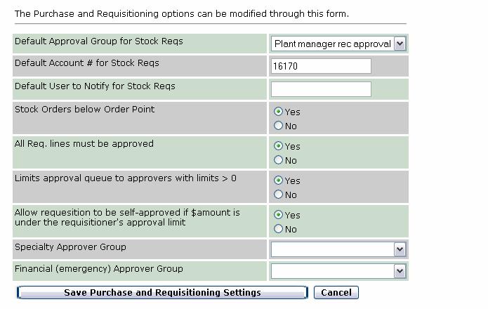 Requisitioning Method of Administration Setup Fine-tune areas of requisitioning in Change Your Settings, located in the Administration section of the Main Menu.