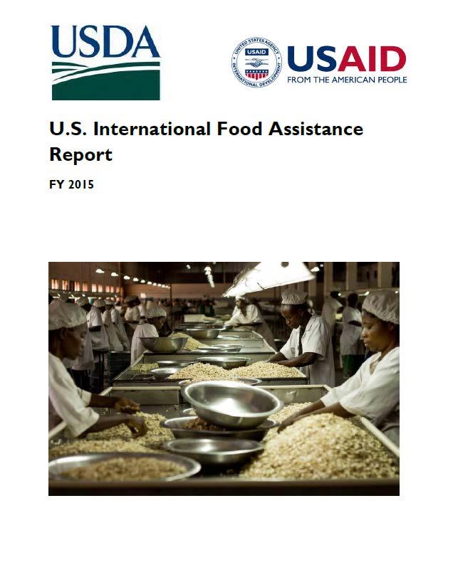 International Food Assistance Report (IFAR) Primary Audience: Congress https://www.usaid.