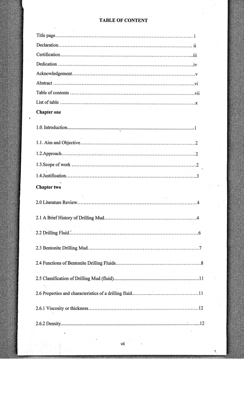 TABLE OF CONTENT Title page...'.. i Declaration... ii Certification...iii Dedication...iv Acknowledgement... v Abstract... vi Table of contents... vii List of table... x ChapJer one 1.0. Introduction.