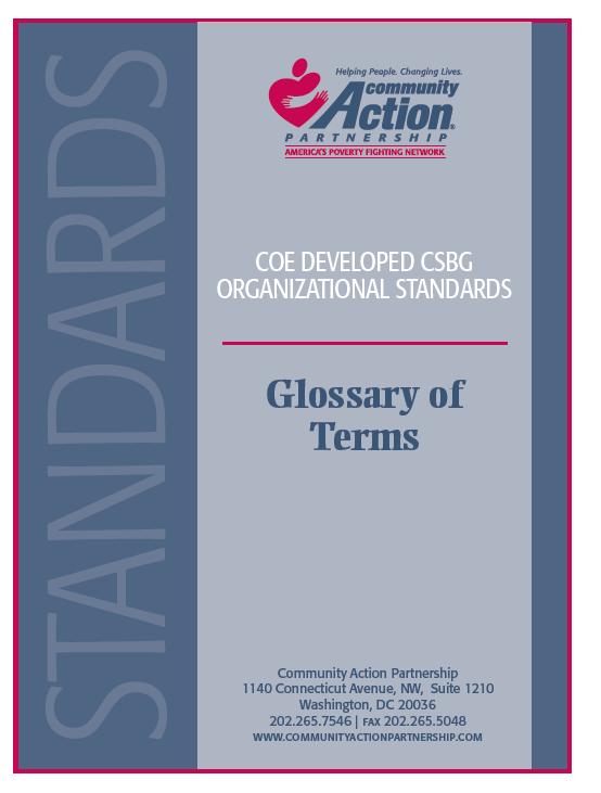 Tools to Help Assess. Glossary of Terms This glossary is provided as guidance by the Organizational Standards Center of Excellence (OSCOE).