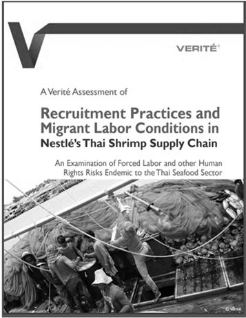 Current Good Practices Human Trafficking in Supply Chains Compliance & Strategy 21 Nestle Forced Labor in Shrimp Industry Nestle recently published a report detailing forced labor in seafood supply