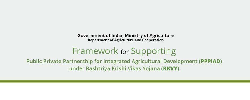 A Scheme for facilitating large scale integrated projects, led by private sector players in the agriculture and allied sectors, with a view to aggregating farmers, and integrating the agricultural