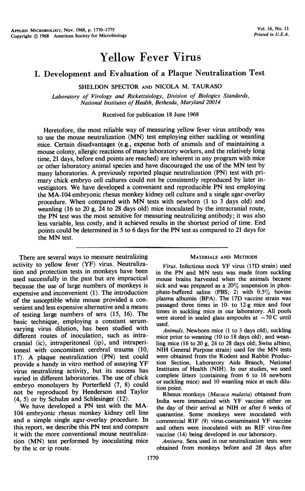 APPLIED MICROBIOLOGY, Nov. 1968, p. 1770-1775 Vol. 16, No. 11 Copyright 1968 American Society for Microbiology Printed in U.S.A. Yellow Fever Virus I.