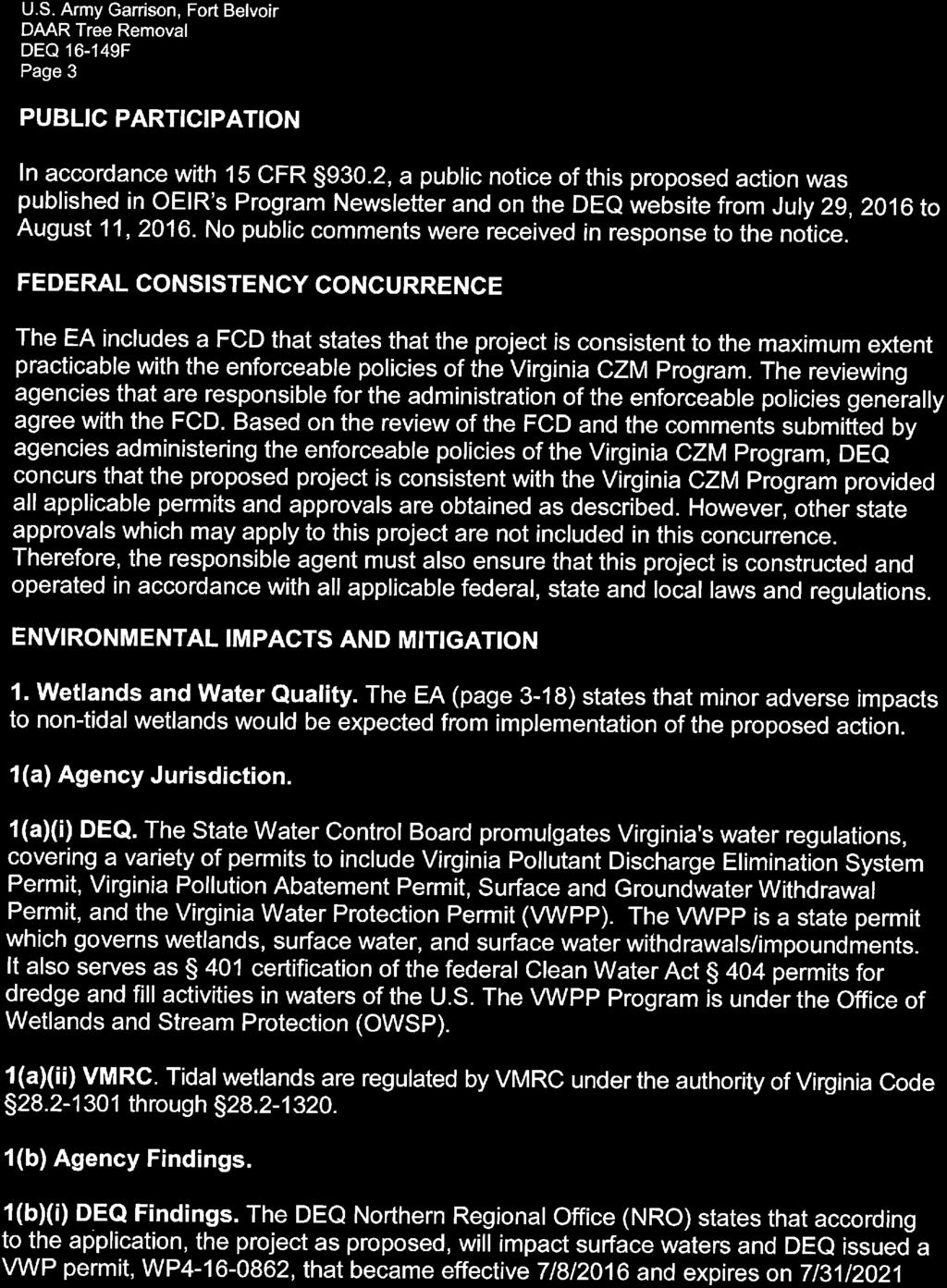 U. S. Army Garrison, Fort Belvoir DAAR Tree Removal DEQ 16-149F Page3 PUBLIC PARTICIPATION In accordance with 15 CFR 930.