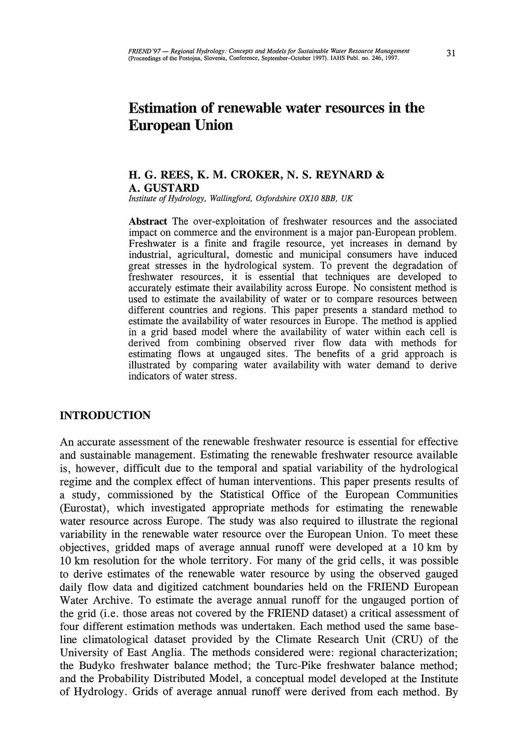FRIEND '97 Regional Hydrology: Concepts and Models for Sustainable Water Resource Management (Proceedings of the Postojna, Slovenia, Conference, September-October 1997). IAHS Publ. no. 246, 1997.