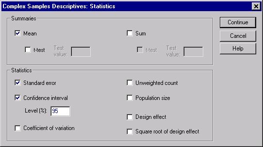 108 Chapter 12 Figure 12-3 Statistics dialog box Select Confidence interval in the Statistics group.