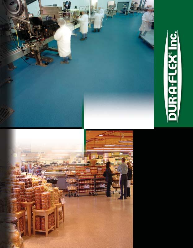 09 67 00/DUR BuyLine 7039 Our urethane resurfacers are the standard for Food Processing, resisting thermal shock and bacterial growth. USDA, FDA and NSF Certified.