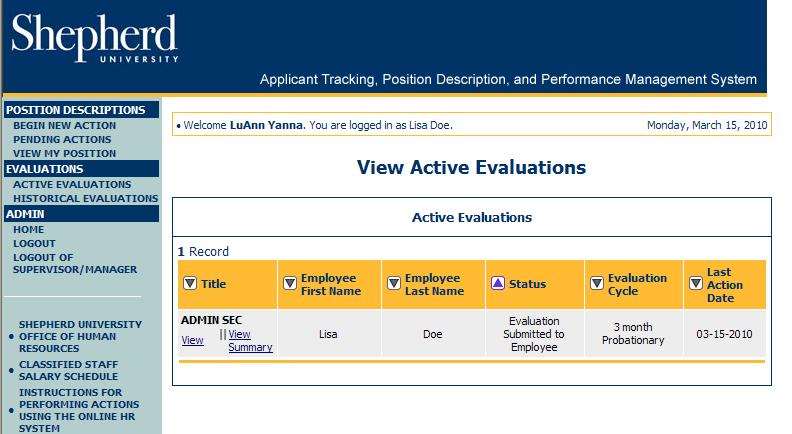 This screen shows that there is an Annual Performance Evaluation that has been submitted to you. Click on View under your job title.