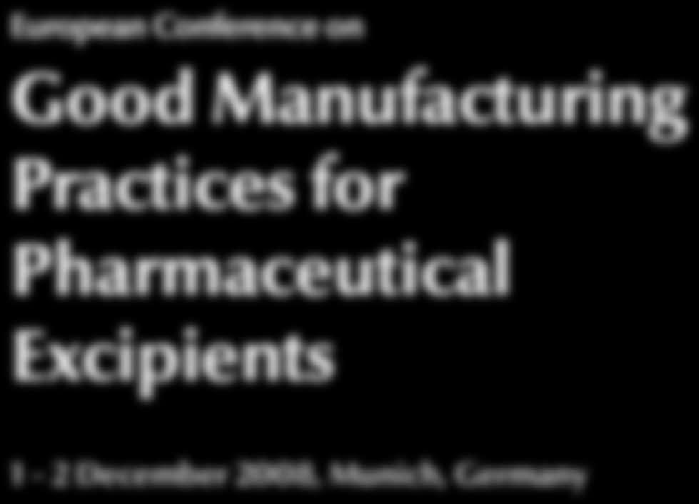 Evonik Röhm GmbH, Germany European Conference on Good Manufacturing Practices for