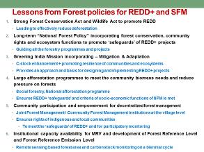 for any REDD+ program. Let me conclude by saying that strong Forest Conservation Act, Wildlife Act and many other national forest policies are very critical.
