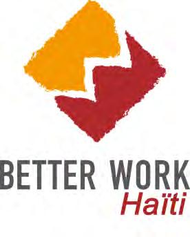Better Work Haiti: Garment Industry 2 nd Biannual Synthesis Report Under the HOPE II Legislation Produced on 15 April 2011-1 - Better Work Haiti is