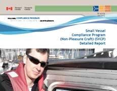 SMALL VESSEL COMPLIANCE PROGRAM Launched nationally June 2 2011 www.tc.gc.