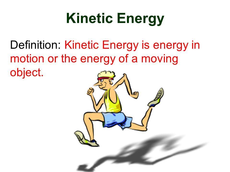 #2What do you call the energy an object