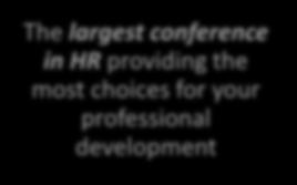 The largest conference in HR providing the most