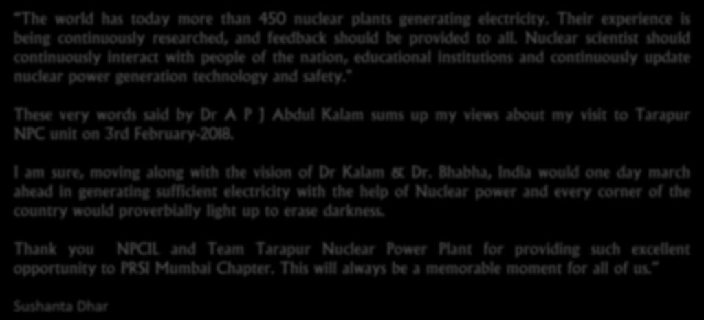 Nuclear scientist should continuously interact with people of the nation, educational institutions and continuously update nuclear power generation