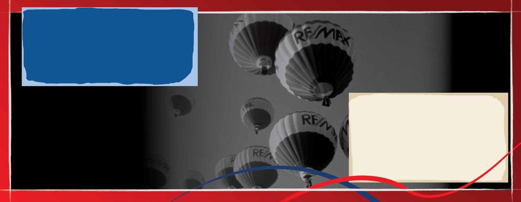 To position RE/MAX UAE as the leading real estate brand and develop the largest brokerage network in the UAE in order to maximize business opportunities to our affilliates.