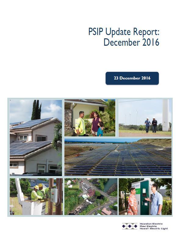 Power Supply Improvement Plan Considers multiple long-range pathways to inform development of specific near-term actions that the Hawaiian Electric Companies will take from 2017 through 2021 to