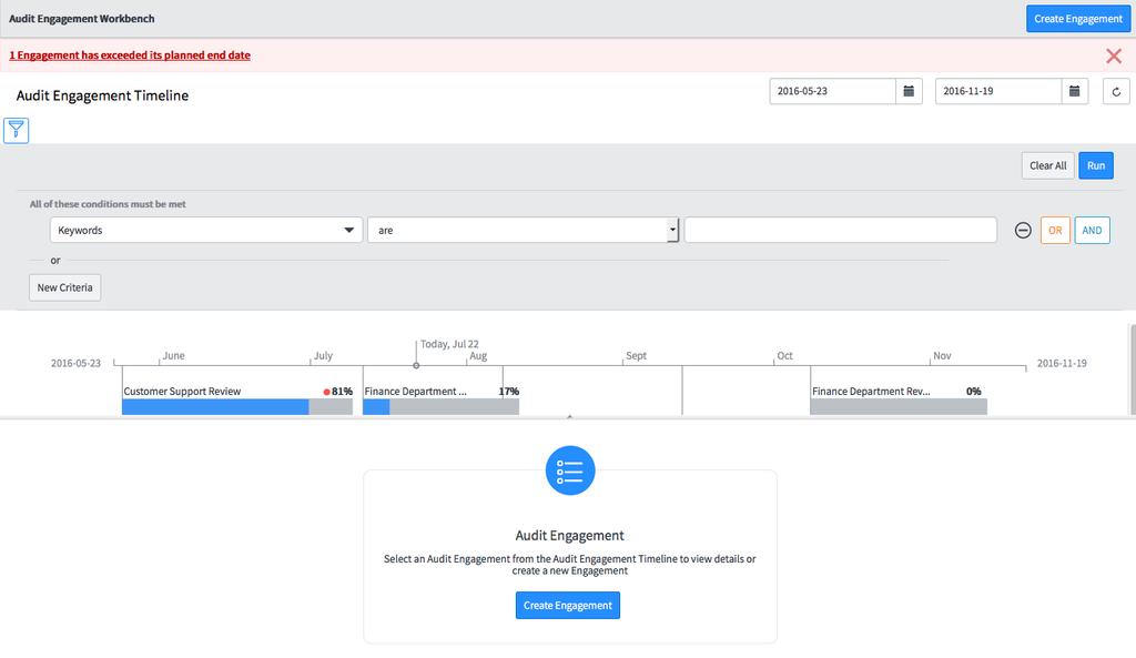 Use the Audit Engagement Workbench to visually manage engagements The Engagement Workbench provides a timeline view from which you