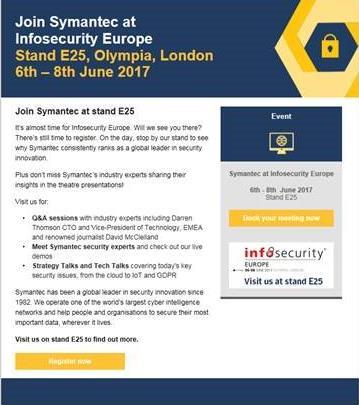 option B (610x120 banner). Solus Email - your email to our Database - 3,200 Your HTML email sent to a selection of the Infosecurity Europe opted-in database.