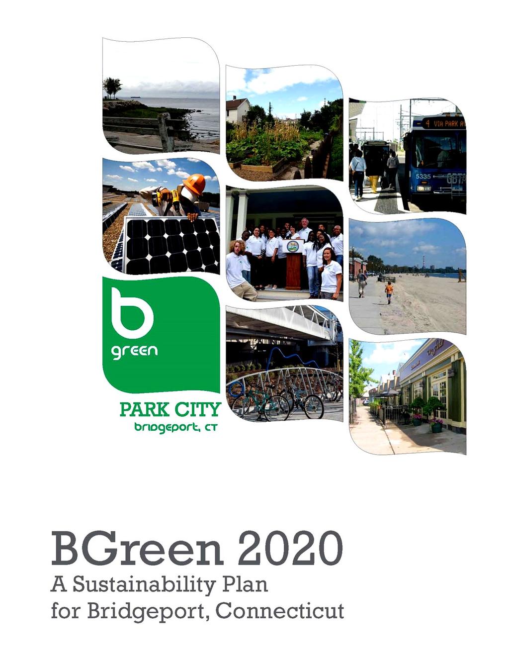 BGreen 2020 Land Use / Transportation Energy Recycling Business, Jobs & Purchasing Green