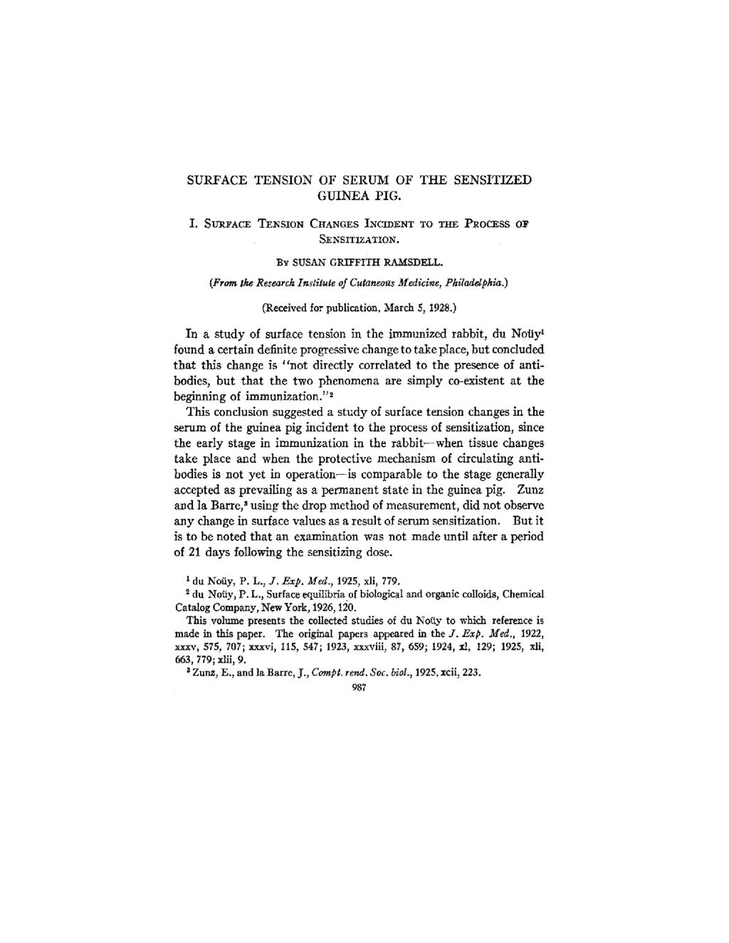 Published Online: 1 June, 1928 Supp Info: http://doi.org/10.1084/jem.47.6.987 Downloaded from jem.rupress.org on November 10, 2018 SURFACE TENSION OF SERUM OF THE SENSITIZED GUINEA PIG. I. SuP.