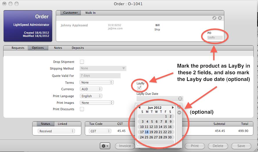 Step 4: Mark the Order as LayBy On the Order card under the Options Tab, There are several boxes that allow you to mark these items as a Layby.