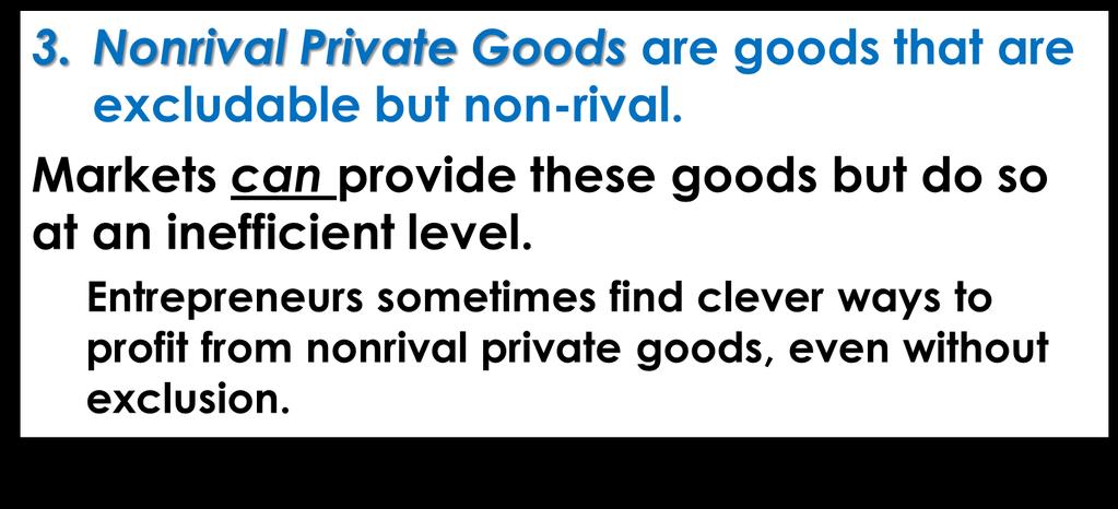 Private Goods and
