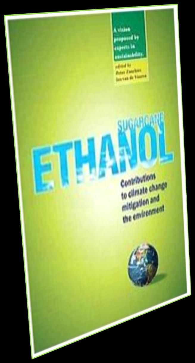 Sugarcane ethanol: Energy balance and GHG emissions Macedo and Seabra (2008): 2006: 44 mills (~100 Mtc/year) of