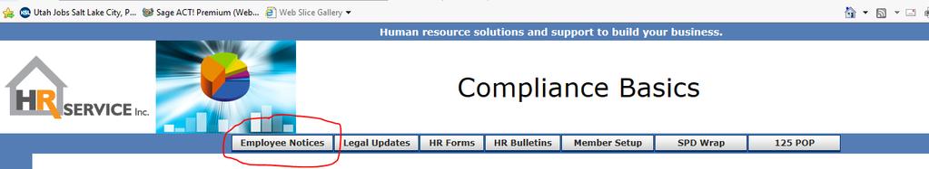 III) Creating Employee Notices Step 1 Login to Compliance Basics Center at: https://www.hrserviceinc.com/login.php with your user name and password.