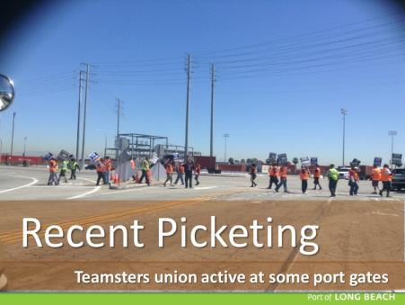 From time to time, including this last week, the Teamsters union pickets at the ports of Long Beach and Los Angeles. It s part of an organizing effort with truck drivers.