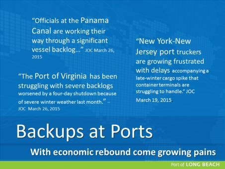 There are similar backups at ports around the country, and around the world. We re bigger.