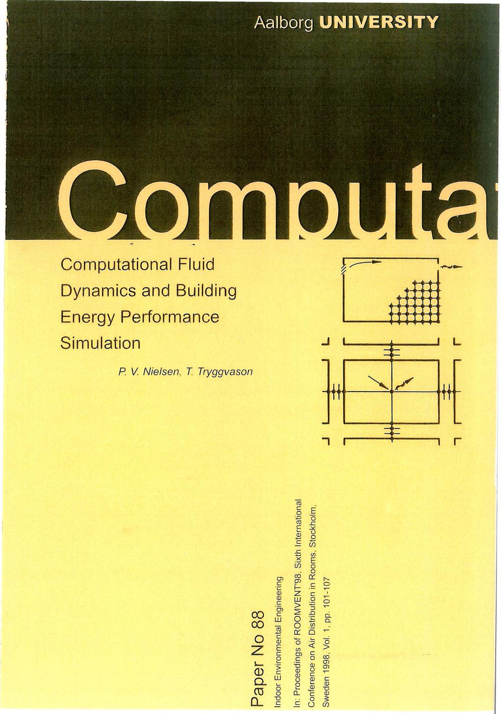 Computational Fluid Dynamis and Building Energy Performane Simulation P V Nielsen. T Tryggvason ~ l l I - CO CO z, Q.).. m... Ol ;:: Ol w u r._ :;: w._ ' E u ~.