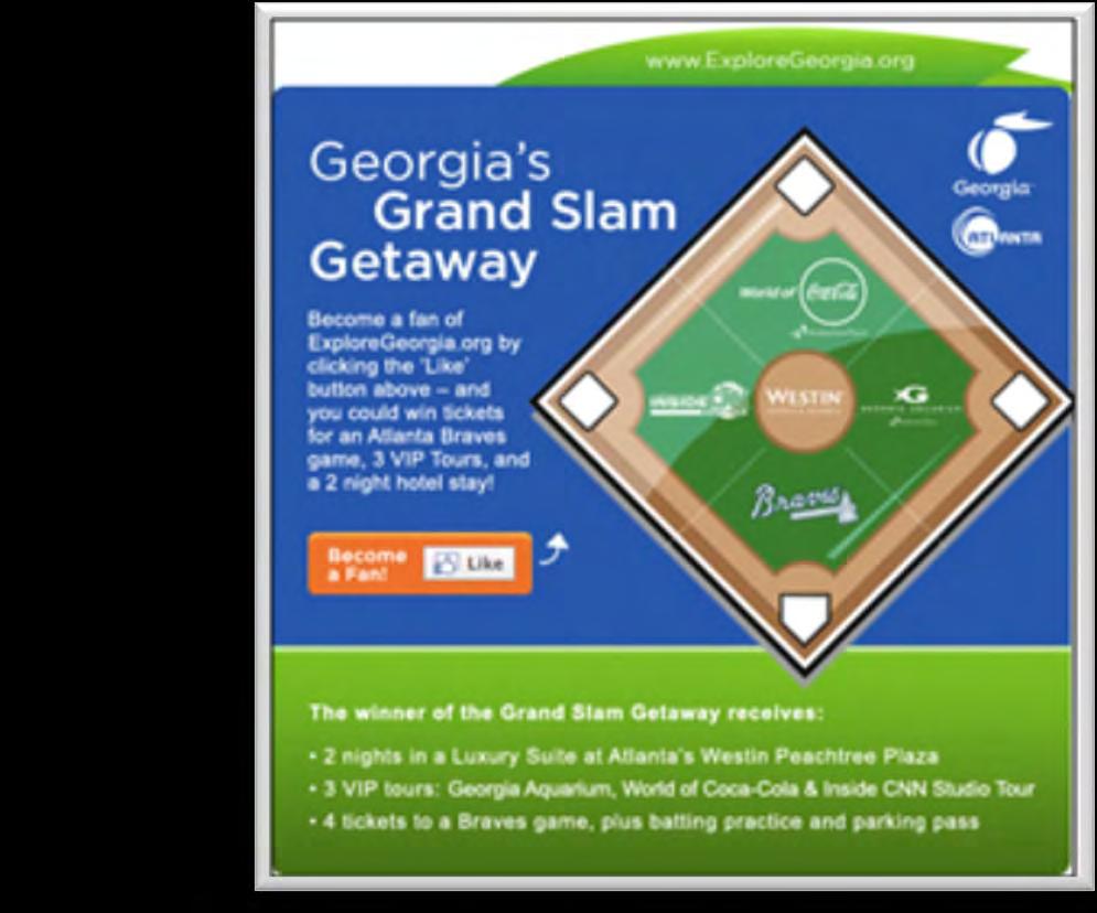 Georgia s Grand Slam Getaway Launch Date: June 15, 2010 End Date: July 15,