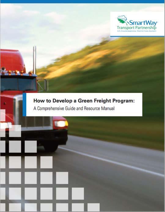Expanding globally Build capacity for other countries to design Green Freight programs How to Develop a Green Freight Program guide for emerging regions Mandarin, Spanish, Portugese, French