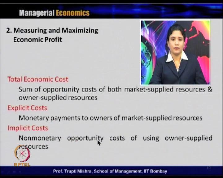 (Refer Slide Time: 14:54) Now, how we will find out the economic cost associated with the resources.