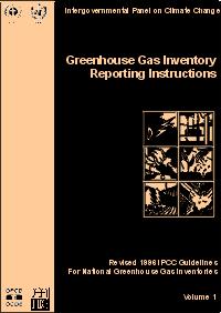 IPCC Guidelines for National GHG Emission Inventories Revised 1996 Guidelines for National Greenhouse Gas Inventories (Revised 1996 IPCC Guidelines), IPCC (1997); Good Practice