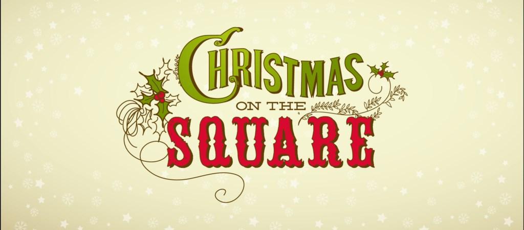 Christmas on the Square Yes, it s that time of the year again! We would like to invite you to become a sponsor of the 2nd Annual Christmas on the Square Event.