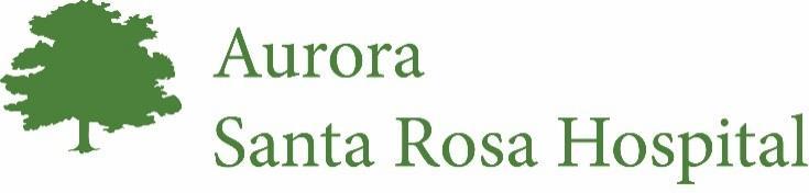 1287 Fulton Rd. Santa Rosa, CA. 95401 (707) 800-7700 Fax (707) 800-7799 EMPLOYMENT APPLICATION Aurora Behavioral Health Care - Santa Rosa Hospital is an equal opportunity employer.