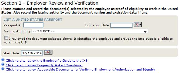 Review & Verification The next screen will be the Verification page, where you ll examine and record the document(s) selected by the employee as proof of their eligibility. 1.