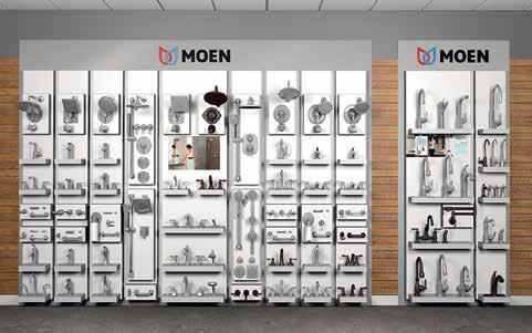 COMING SOON: Moen Gallery Appealing Aesthetics Create an Upscale Experience This attractive, future-forward merchandising display expertly showcases the distinct beauty of Moen products while
