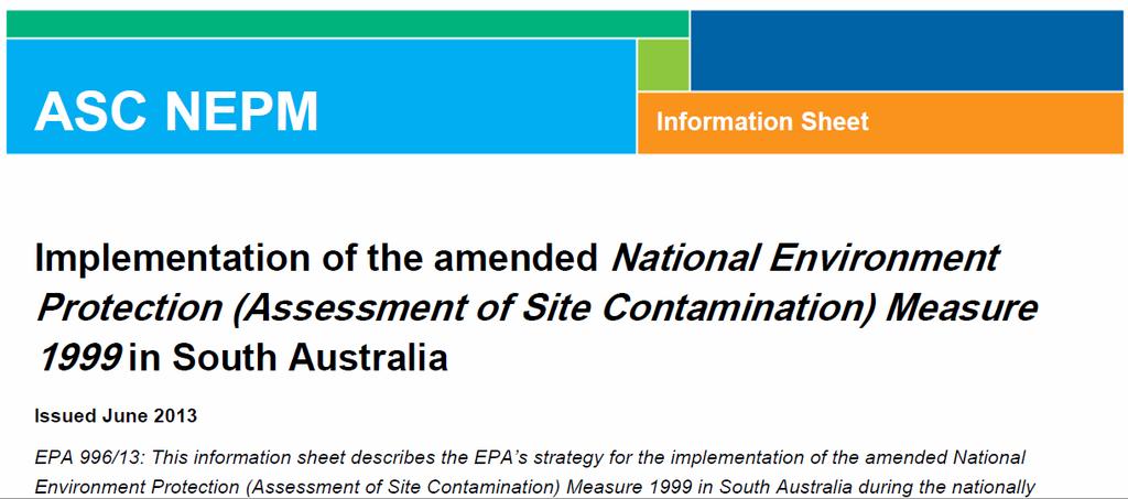 Implementation in SA implementation priority project for EPA strategy for transition period: provision of framework guidance review of existing EPA guidance Environment Protection Policy (EPP) to