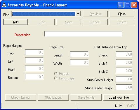 1 Setup Overview Check Layouts You will manage your check and stub layouts through the Check Layouts dialog box. To add or modify a check layout: 1.