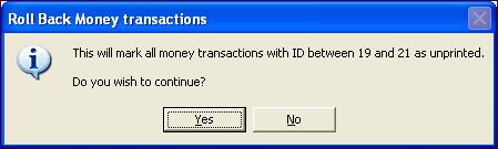 2 Rolling Back Money Transactions 7. In the ID Range boxes, enter or select the beginning ID and ending ID of the transactions you want to roll back.