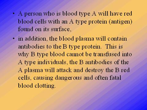 The ABO GROUPING Blood Type A Agglutinogen Present (in the red cell) A agglutinogen Agglutinin Present in the Plasma Beta agglutinin or