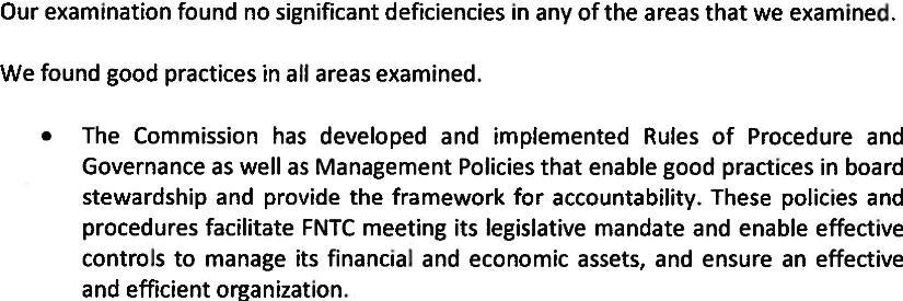We examined the FNTC'ssystems and practices to determine whether, in the period under examination, they provide the Commission with reasonable assurance that its assets are safeguarded and