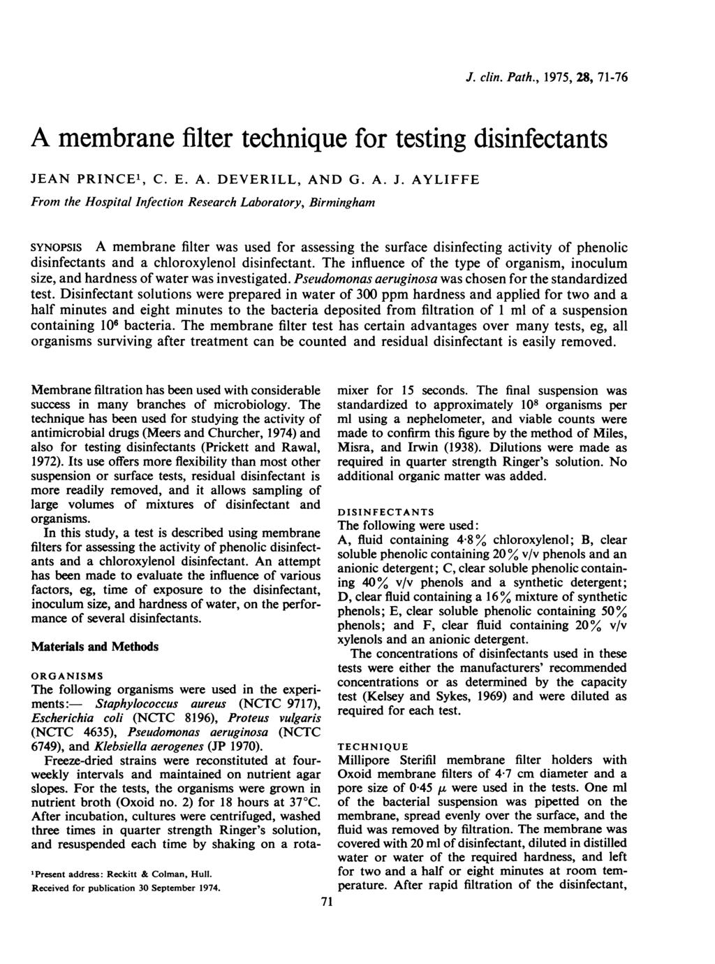 J. clin. Path., 1975, 28, 71-76 A membrane filter technique for testing disinfectants JE