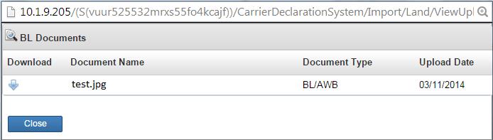 Carrier Declaration - Sea, Air, Land Custom Stations. This option is used to upload any document. As explained in Chapter 5, Goods Declaration under sub heading Upload Documents.